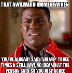 The Awkwrad Moment