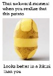 Bikini Potato